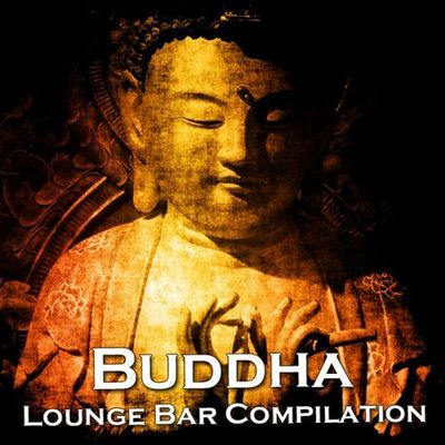 Buddha Lounge Bar Compilation 