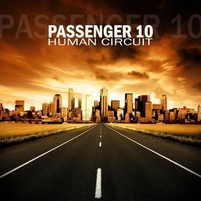 Passenger 10. Human Circuit 