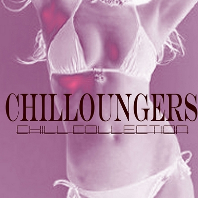 Chilloungers. Chill Collection 