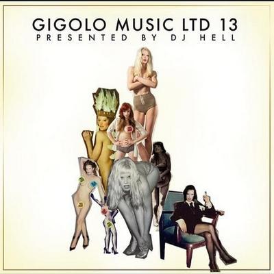 VA - Gigolo Music LTD 13 Presented By DJ Hell