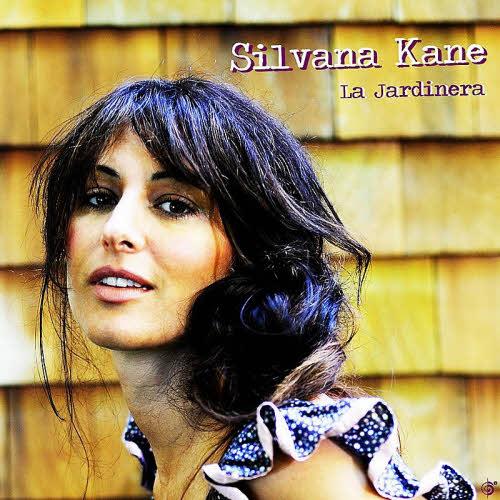 Silvana Kane - La Jardinera (2012)