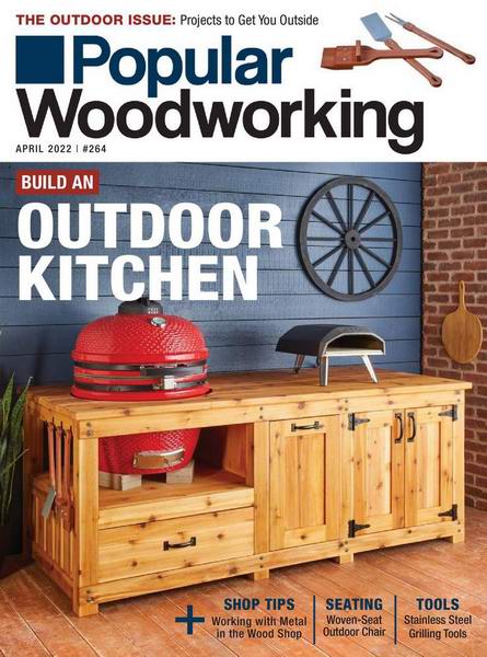 Popular Woodworking №264 April апрель 2022