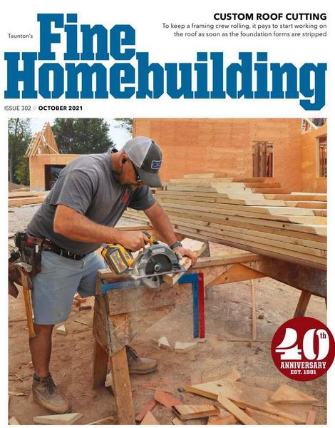 Fine Homebuilding №302 October 2021