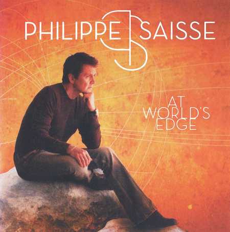 Philippe Saisse - At World's Edge (2009)