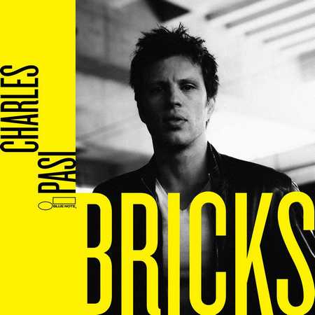 Charles Pasi - Bricks (2017)