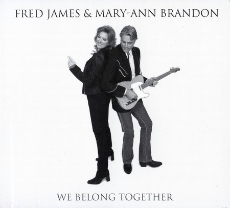 Fred James & Mary-Ann Brandon - We Belong Together (2010)