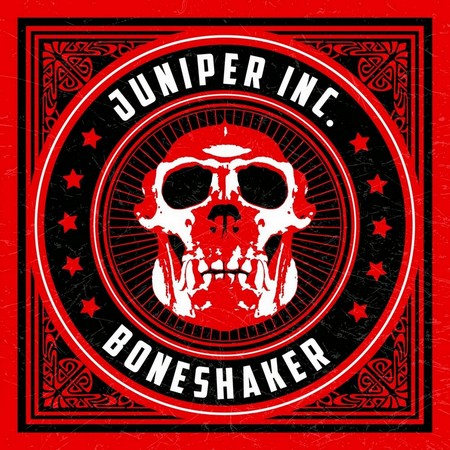 Juniper Inc. - Boneshaker (2019)