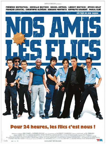 Nos Amis les Flics 2004