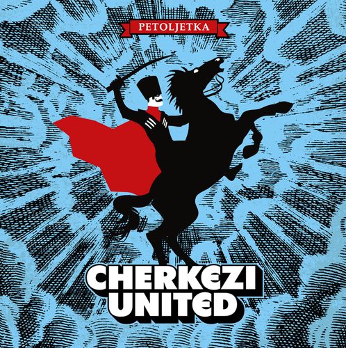 Cherkezi United - Petoljetka