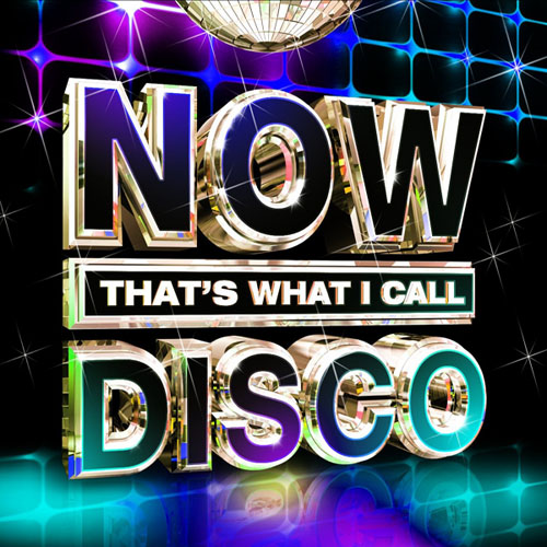 Now That's What I Call Disco (2013)