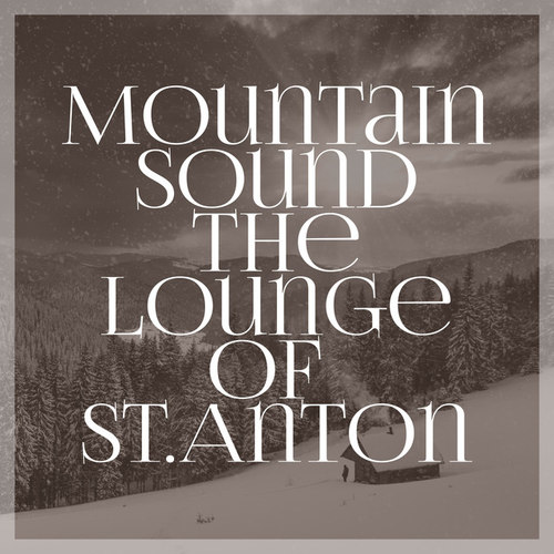 Mountain Sound the Lounge of St Anton