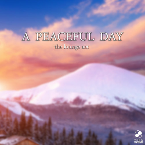 A Peaceful Day: The Lounge Act