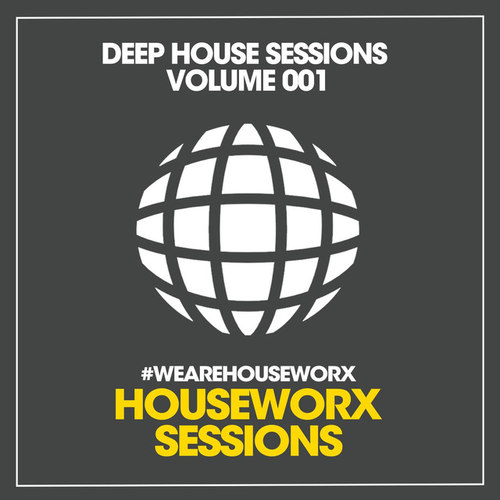 Deep House Sessions Volume 001