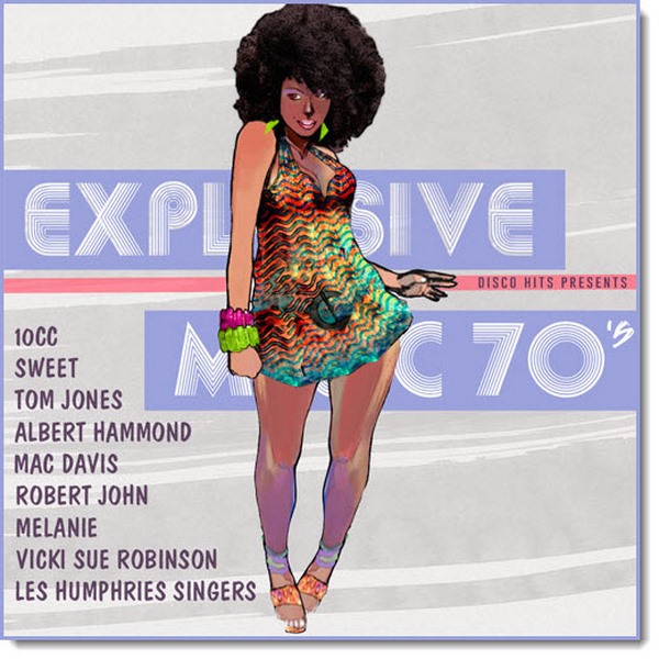 Explosive Music 70’s (2017)