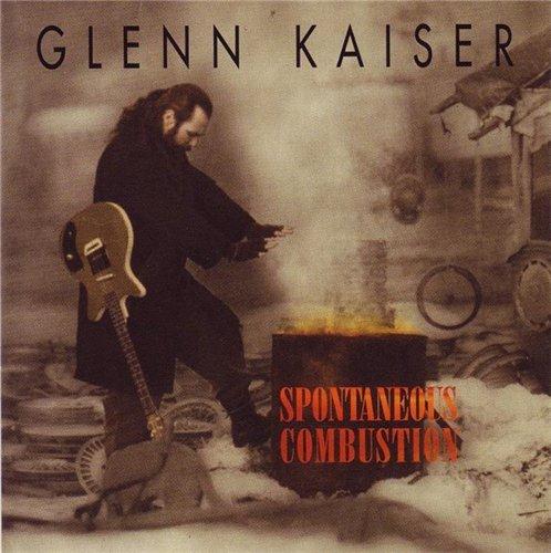 Glenn Kaiser - Spontaneous Combustion (1994)