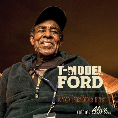 T-Model Ford - The Ladies Man (2010)