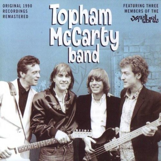 Topham McCarty Band. Topham McCarty Band: Remastered (2014)