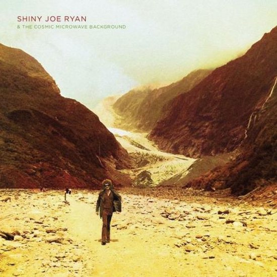 Shiny Joe Ryan. Shiny Joe Ryan & the Cosmic Microwave Background (2014)