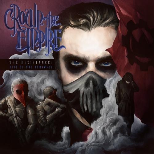 Crown the Empire. The Resistance Rise of the Runaways (2014)