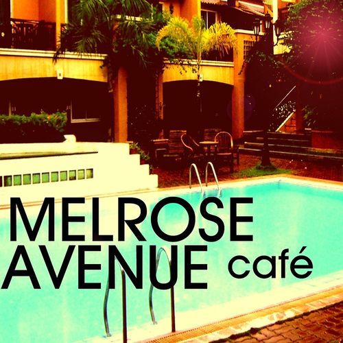 скачать Melrose avenue cafe