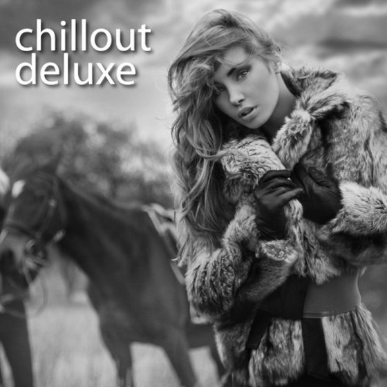 скачать Chillout Deluxe (2011)