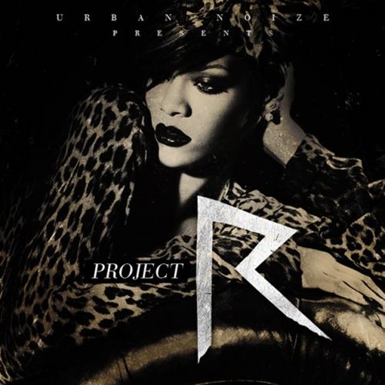 скачать Rihanna - Project R [The Audio-biography] [love Rulz] 2012