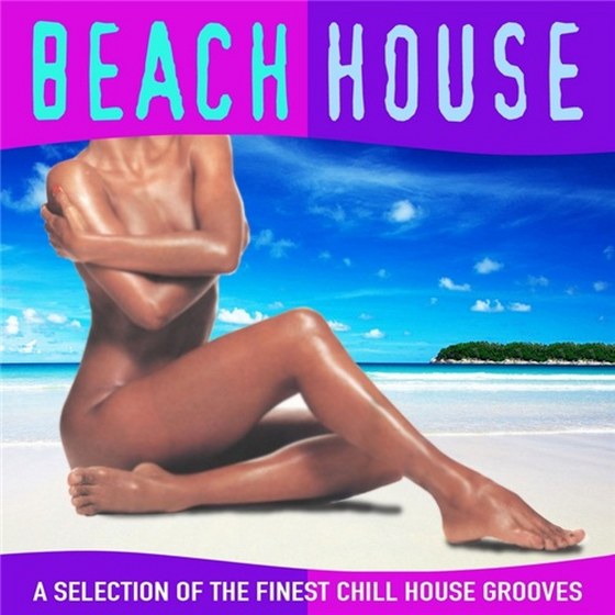 скачать Beach House (Chill House Finest Selection) (2011)