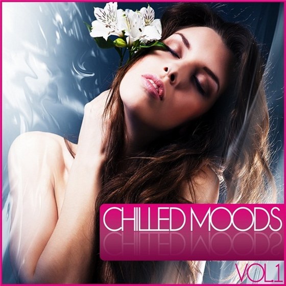 скачать Chilled Moods, Vol. 1 (2012)