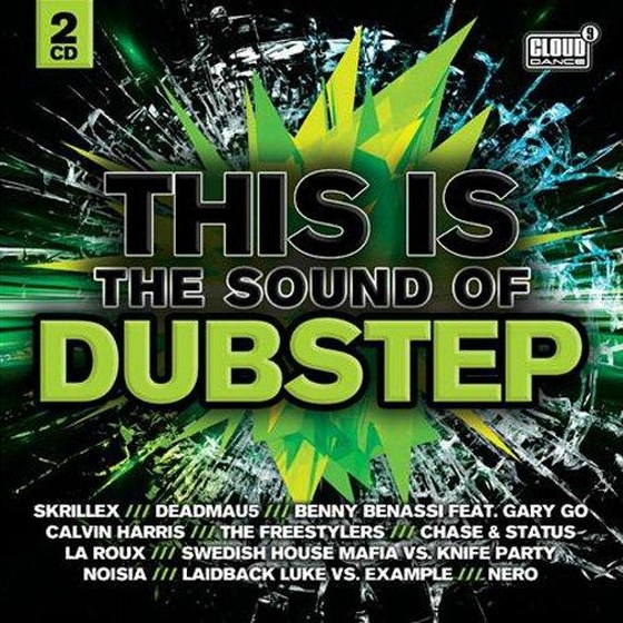 скачать This Is The Sound Of Dubstep (2012)