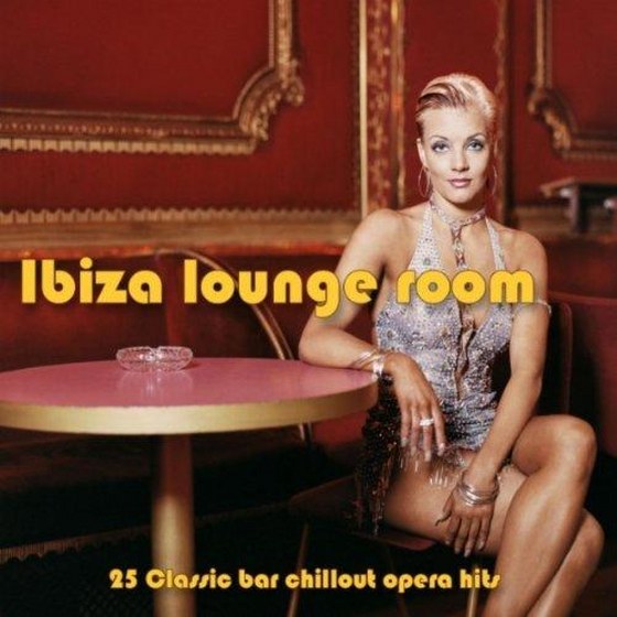 скачать Ibiza Lounge Room: Classic Bar Chillout Opera Hits (2012)