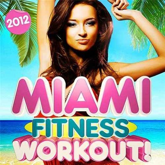 скачать Miami Fitness Workout (2012)