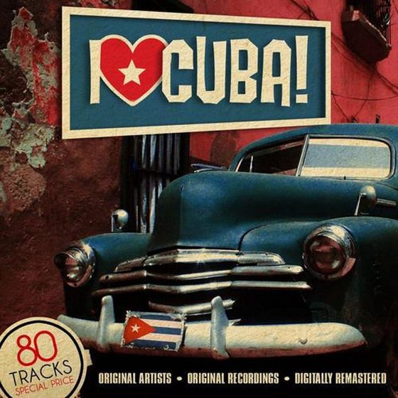 скачать I Love Cuba! 80 Tracks: Original Artists, Original Recordings, Digitally Remastered (2012)