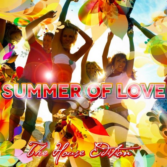 скачать Summer Of Love. The House Edition (2012)