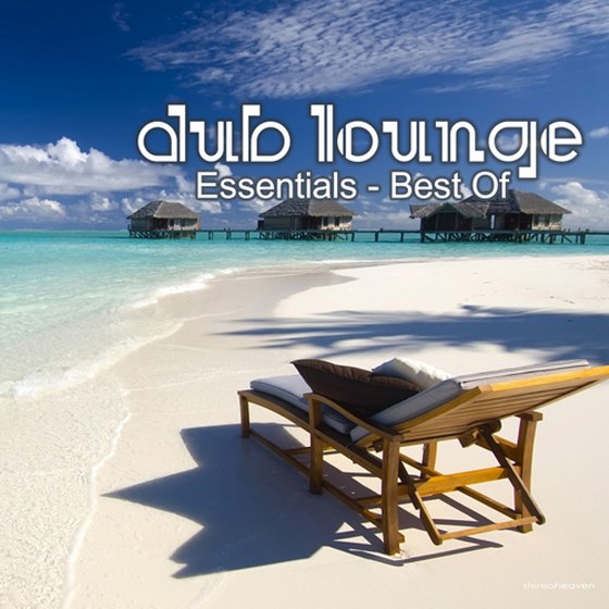 скачать Dub Lounge Essentials. Best of (2012)