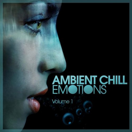 скачать Ambient Chill Emotions Vol. 1 (2012)