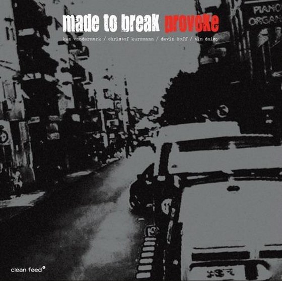 Made to Break. Provoke (2013)