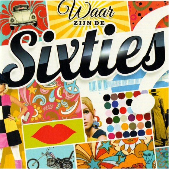 Waar Zijn De Sixties (2013)