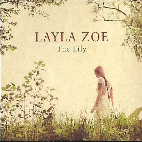 Layla Zoe. The Lily (2013)