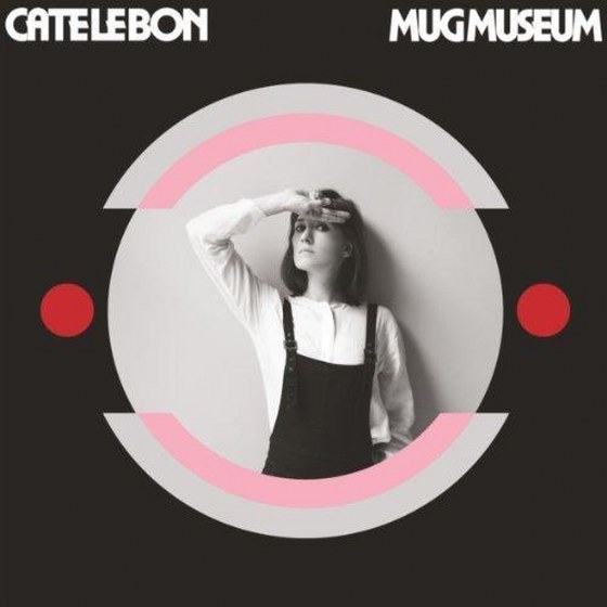 Cate Le Bon. Mug Museum (2013)