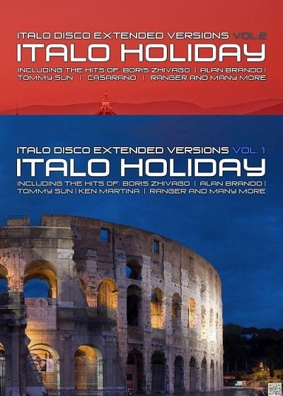 Italo Holiday Vol.1 & Vol.2: Italo Disco Extended Versions (2013)