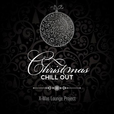 Xmas Lounge Project. Christmas Chill Out (2013)