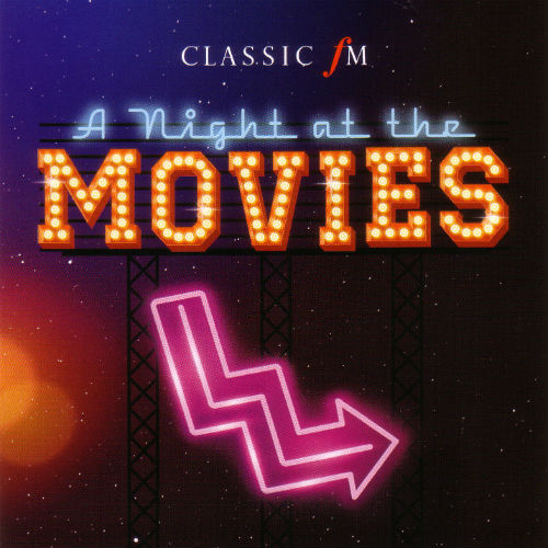 Classic FM: A Night At The Movies