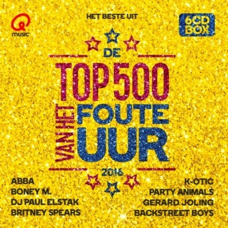 Het Beste Uit De Top 500 Van Het Foute Uur 6 CD