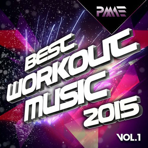 Best Workout Music Vol.1