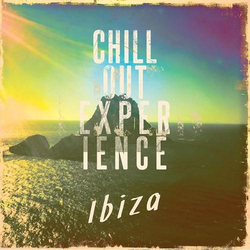 The Chill Out Experience Ibiza Vol.1