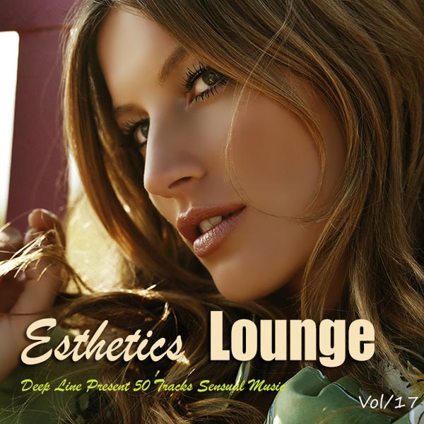 Esthetics Lounge Vol. 17