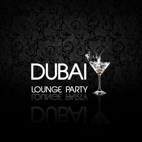 Dubai Lounge Party