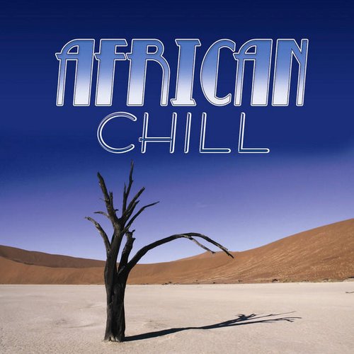 African Chill