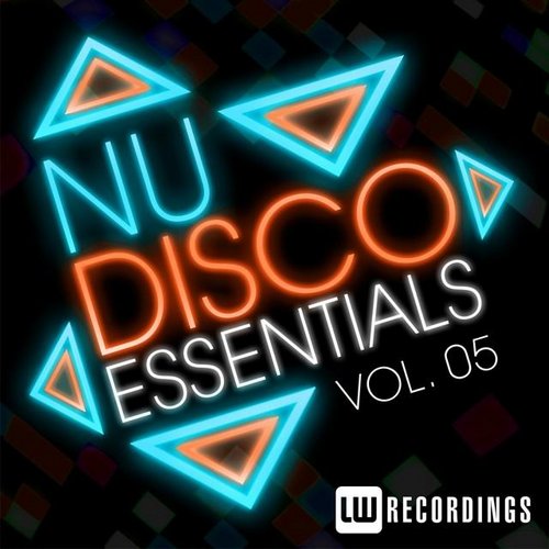 Nu-Disco Essentials Vol. 05 