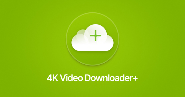 4K Video Downloader Plus